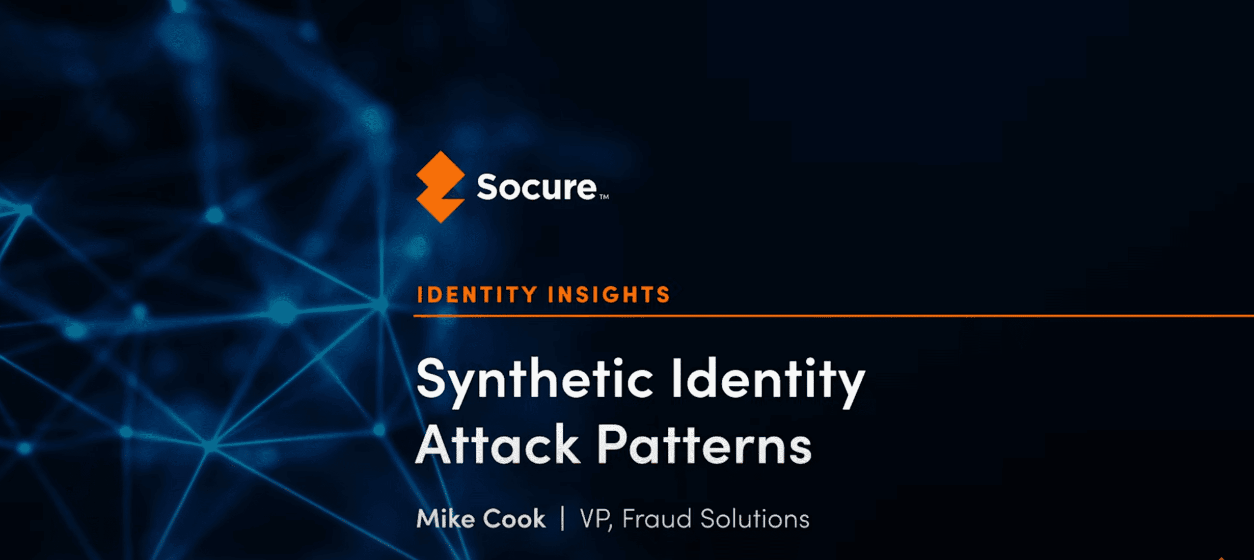 Synthetic Identity Attack Patterns